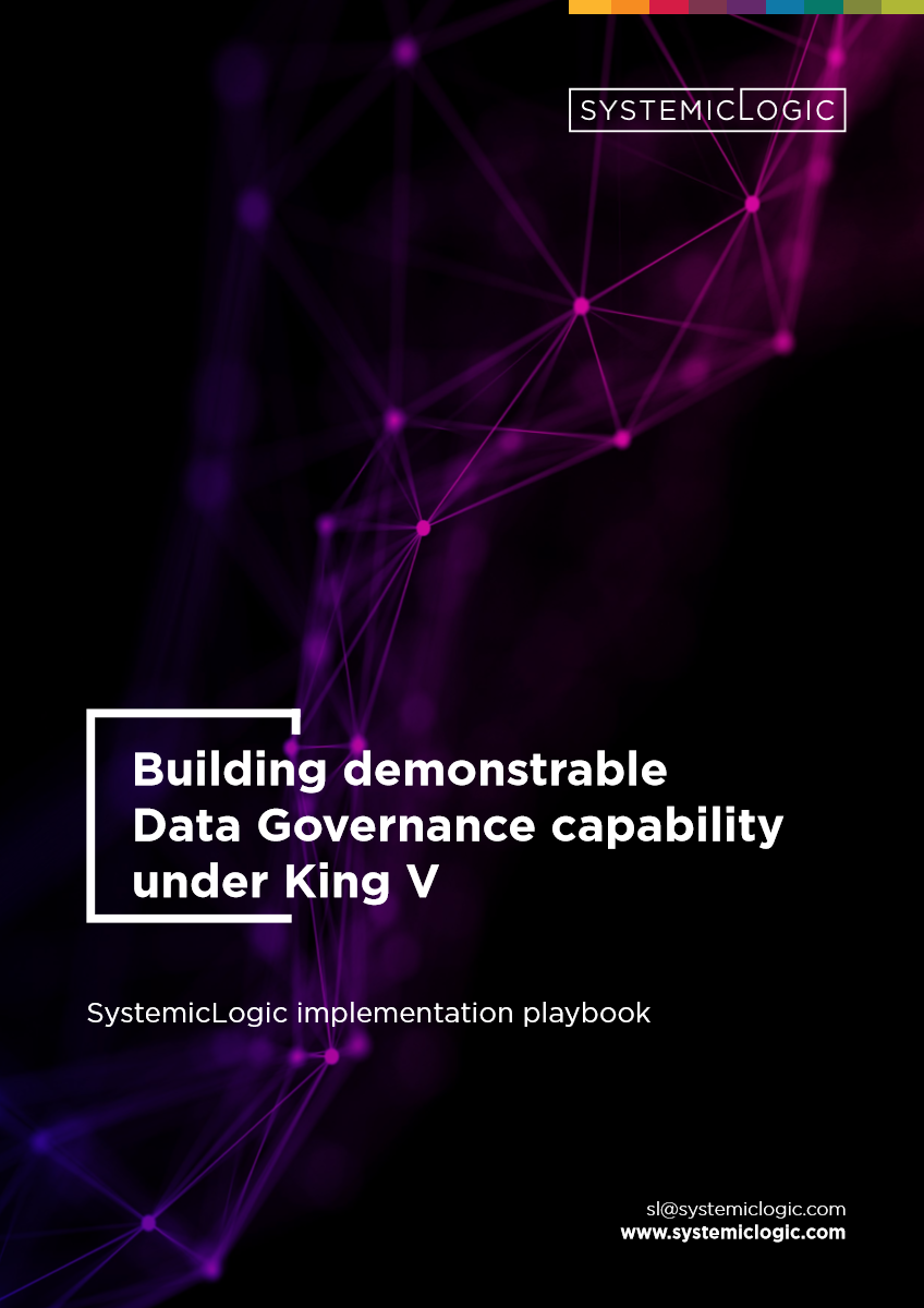 Building demonstrable Data Governance capability under King V